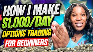 How I Make 1000 A Day at 19  Stock Market Options Trading For Beginners Made Easy [upl. by Merle]