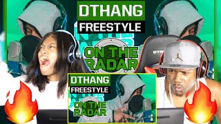 The DThang Freestyle REACTION [upl. by Arch]