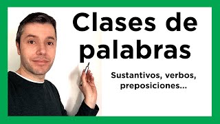 ¿Cuáles son los TIPOS DE PALABRAS Categorías gramaticales [upl. by Annorah858]