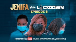 JENIFA ON LOCKDOWN EPISODE 6  PALLIATIVE [upl. by Enayr]