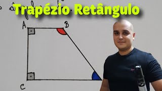 Quadriláteros 10 Trapézio retângulo [upl. by Hnad356]