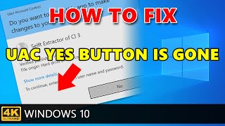 How to fix User Account Control UAC YES button is gone or grayed out in Windows 10 [upl. by Mosnar]