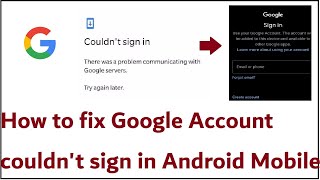 How to fix google account couldnt sign in Android Mobile [upl. by Ynnohj]