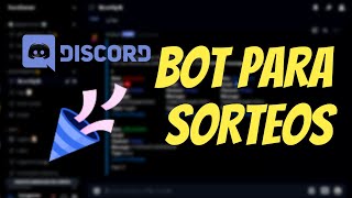 Sorteos Discord Bot  GIVEAWAYSBOT🎉  Tutorial en Español [upl. by Lemrahc284]