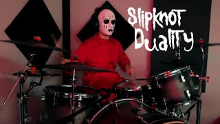 Slipknot  Duality Drum Cover [upl. by Joelie]