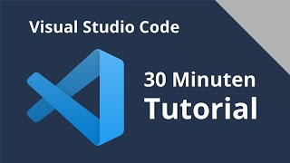 Visual Studio Code Tutorial Deutsch  Einführung [upl. by Enilrem]