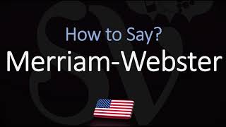 How to Pronounce Merriam Webster CORRECTLY [upl. by Salman466]