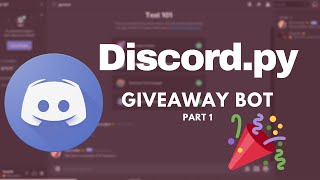 How to make a Giveaway bot with Discordpy  Giveaway Command  Part 1 [upl. by Airdnoed]