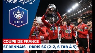 Finale Coupe de France 2019  Stade Rennais  Paris SaintGermain 22 6 tab à 5 [upl. by Lemra635]