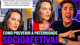 Como Se Prevenir Da Paternidade Socioafetiva E Pensão Socioafetiva [upl. by Hildegard]