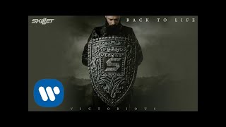 Skillet  Back to Life Official Audio [upl. by Anrev]