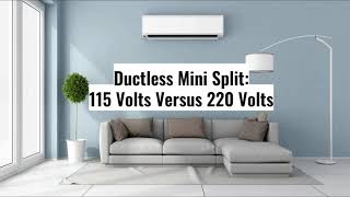 Ductless mini split 115 volts vs 220 volts [upl. by Rollet]