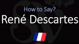 How to Pronounce René Descartes CORRECTLY French amp English Pronunciation [upl. by Crosse368]